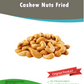 Cashew Nuts Roasted (Kaju Fry).