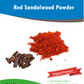 Red Sandalwood Powder.