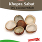 Khopra Sabut (Dry Coconut Whole)