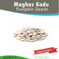 Pumpkin Seeds ( Maghaz Kaddu )